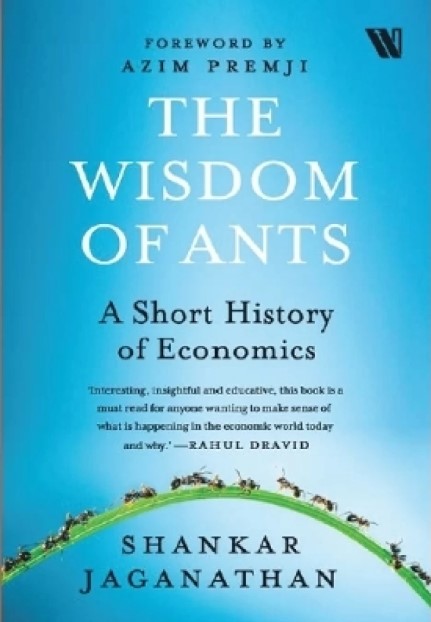 The Wisdom of Ants: A Short History of Economics